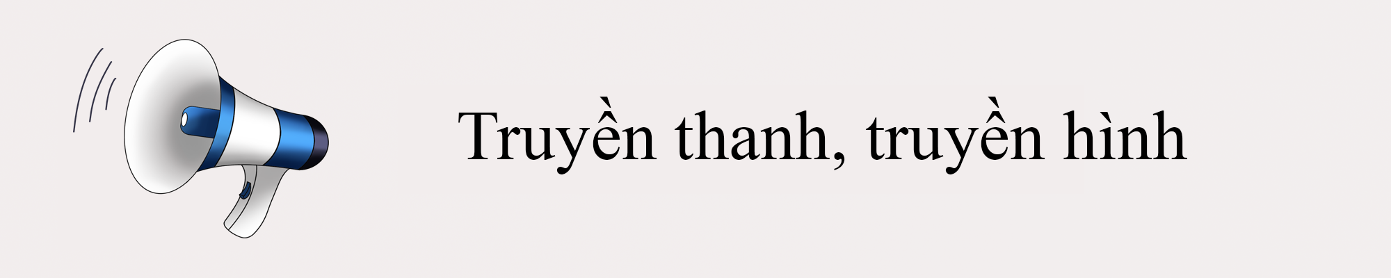 truyen thanh, truyen hinh